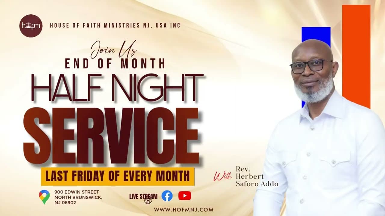 END OF MONTH HALF NIGHT SERVICE - AUG. | HOFMNJ