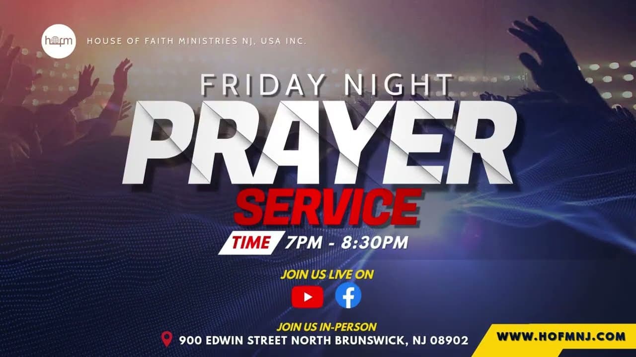 FRIDAY NIGHT PRAYER SERVICE | HOFMNJ