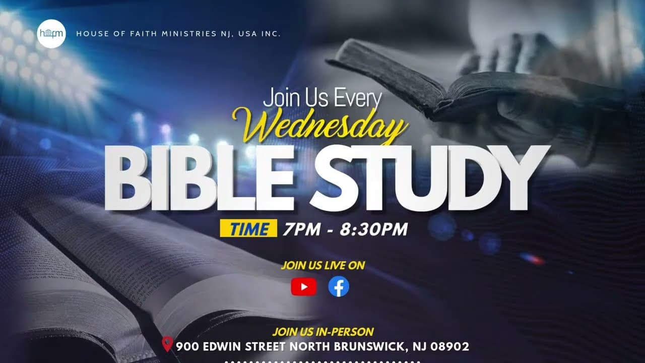 WEDNESDAY BIBLE STUDY | Deacon Thomas Adjei